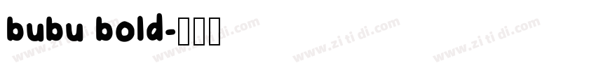 bubu bold字体转换